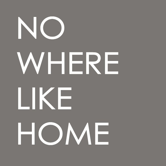 no where like home